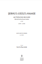 Şerhu’l-Usûli’l-Hamse Mu‘tezile’nin Beş İlkesi